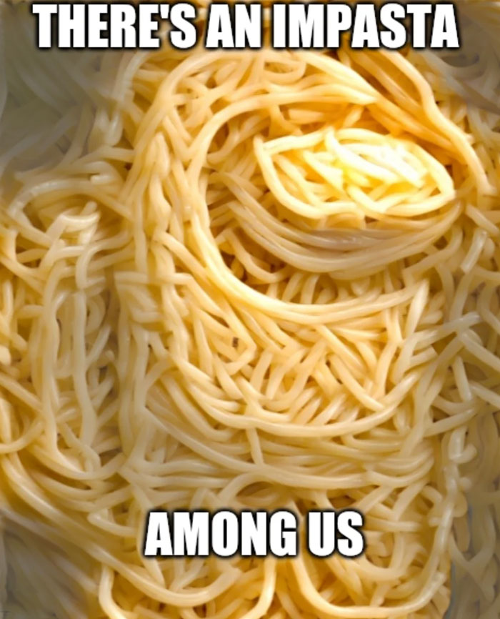 Among Us meme with spaghetti shaped like a crewmate; text reads "THERE'S AN IMPASTA AMONG US" as a pun on impostor.