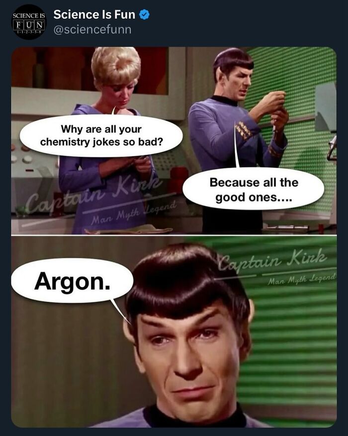 Science meme with Star Trek characters sharing a pun about bad chemistry jokes using the word Argon.