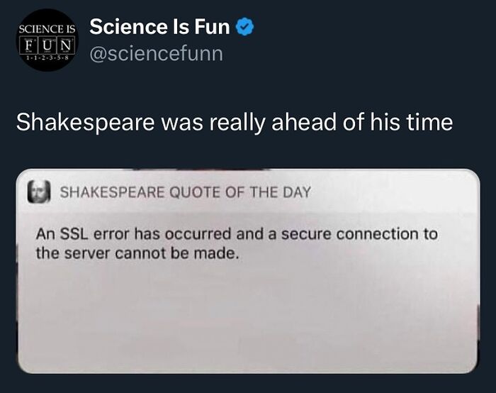 Science meme showing a humorous Shakespeare quote about an SSL error and secure server connection issue.