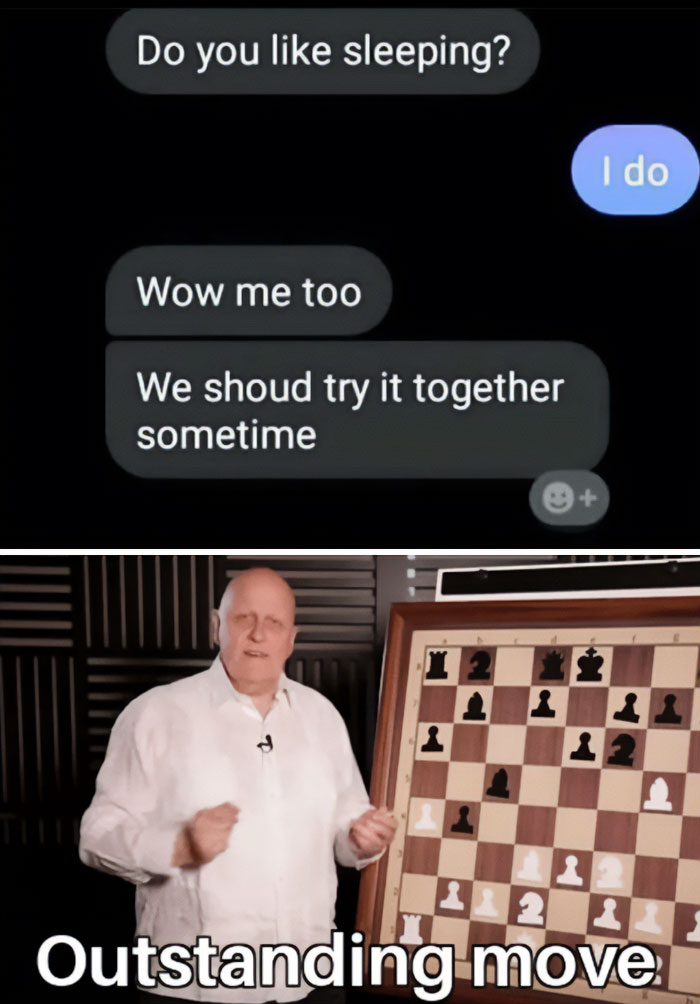 Flirty meme with clever text conversation and "Outstanding move" chessboard scene.