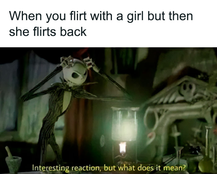 Flirty meme with a skeleton confused by a girl's response: "Interesting reaction, but what does it mean?"