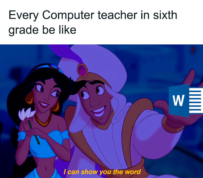 Aladdin and Jasmine meme humorously depicting a computer teacher's use of Word, capturing teacher hardships.