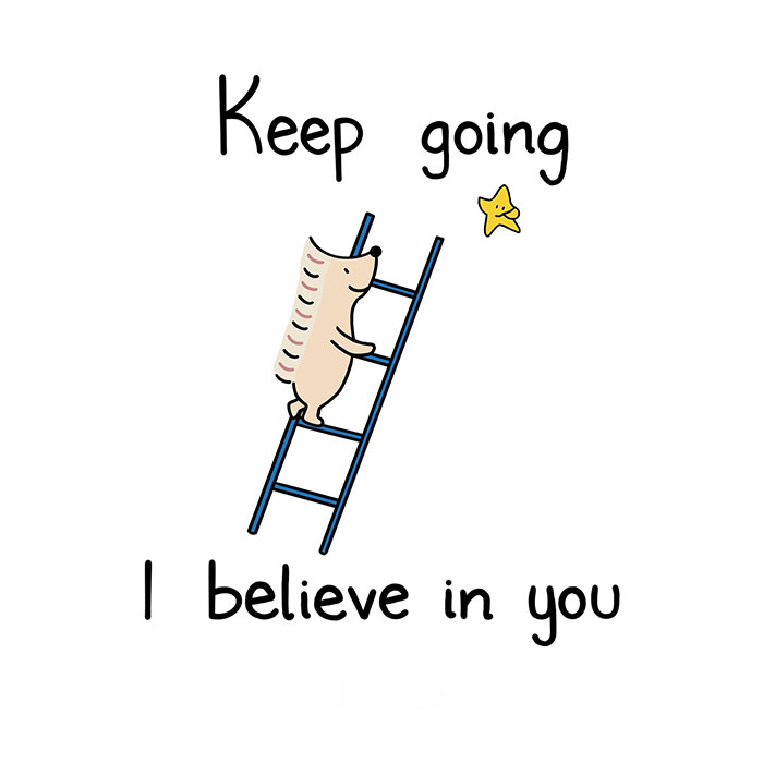 Cute animal climbing ladder towards star with "Keep going" and "I believe in you" text for encouragement meme.