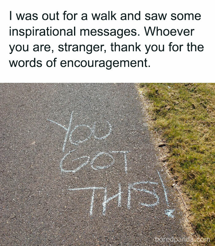 "You can do it" meme with chalk message "YOU GOT THIS!" on a sidewalk, spreading anonymous encouragement.