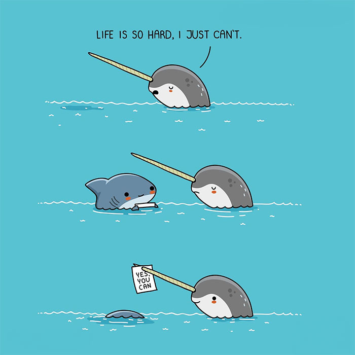 "You can do it" meme with a narwhal and shark, ending with a "YES, YOU CAN" sign as encouragement.