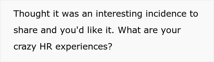 “He Just Kept Going”: Candidate's Simple Request Sparks Unexpected Fury As HR Goes Berserk “He Just Kept Going”: Candidate's Simple Request Sparks Unexpected Fury As HR Goes Berserk