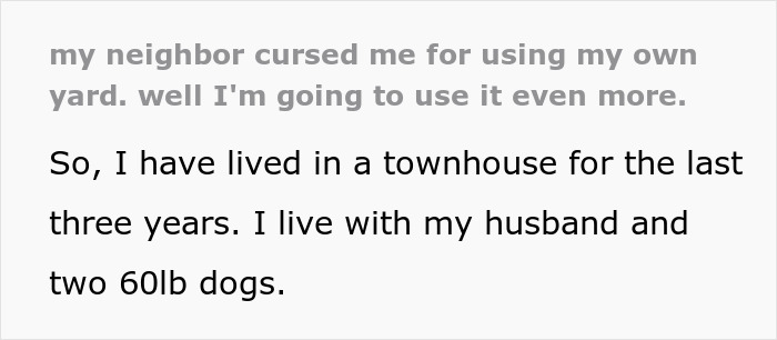 Bad Neighbors Scream At Lady For Using Her Own Yard Due To Their Reactive Dogs, She Gets Revenge Bad Neighbors Scream At Lady For Using Her Own Yard Due To Their Reactive Dogs, She Gets Revenge