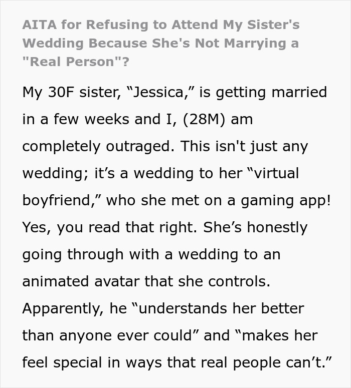Man Refuses To Attend Sister's Wedding To A Digital Character, She Throws Fit, Calls Him A Monster Man Refuses To Attend Sister's Wedding To A Digital Character, She Throws Fit, Calls Him A Monster