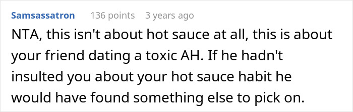 Woman Is Called An Idiot For Liking Hot Sauce By Her Friend&rsquo;s BF, Harshly Tells Him Off And Leaves