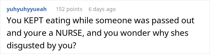 &ldquo;I Just Kept Eating&rdquo;: Nurse Confused Why Fiance Won&rsquo;t Live With Him After He Ignores Emergency