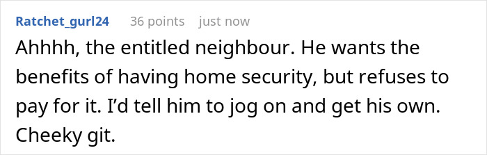 Neighbor Goes Ballistic When Homeowner Refuses To Move Her Cameras To Cover His House Too