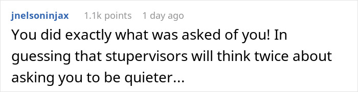 “You Want Me To Be Quiet? Okay”: Forced Silence Leads To Chaos In Malicious Compliance “You Want Me To Be Quiet? Okay”: Forced Silence Leads To Chaos In Malicious Compliance