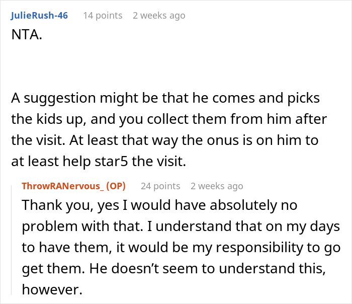 Ex Wants To See His Kids But Won’t Lift A Finger, Livid When Mom Refuses To Drive Them To See Him Ex Wants To See His Kids But Won’t Lift A Finger, Livid When Mom Refuses To Drive Them To See Him