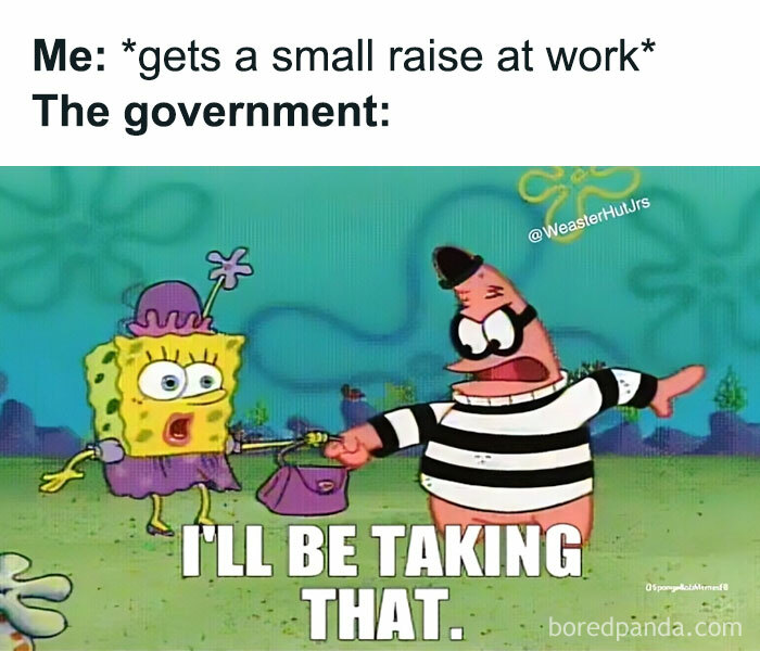 SpongeBob meme with Patrick dressed as a burglar saying "I'll be taking that" to surprised SpongeBob.