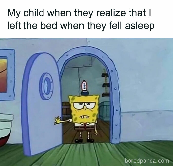 SpongeBob looking tired, standing in a doorway with the caption about kids noticing parents leaving the bed.