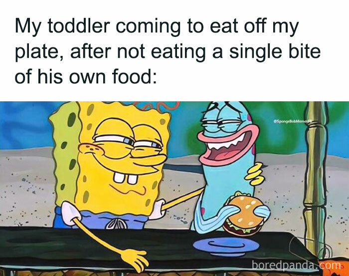 SpongeBob meme humorously shows him eyeing a friend's food, captioned with a relatable parenting situation.