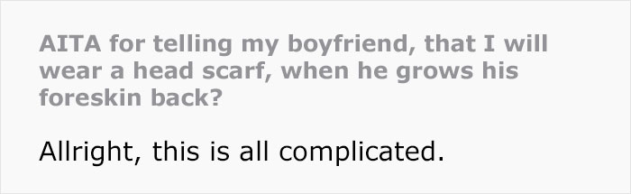 GF Breaks Up With BF Who Suddenly Expected Her To Wear A Headscarf After Marriage