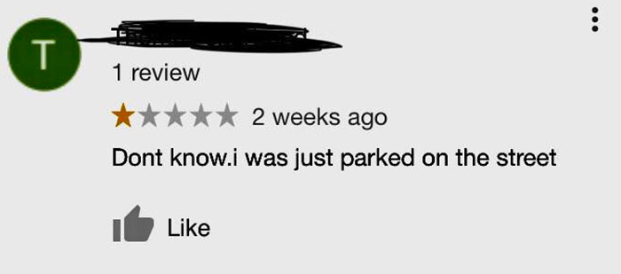 Someone I Know Owns An Independently Ran Store And Works Very Hard To Please Customers. Their Overall Rating When You Google Them Is Down Because Of People Like This