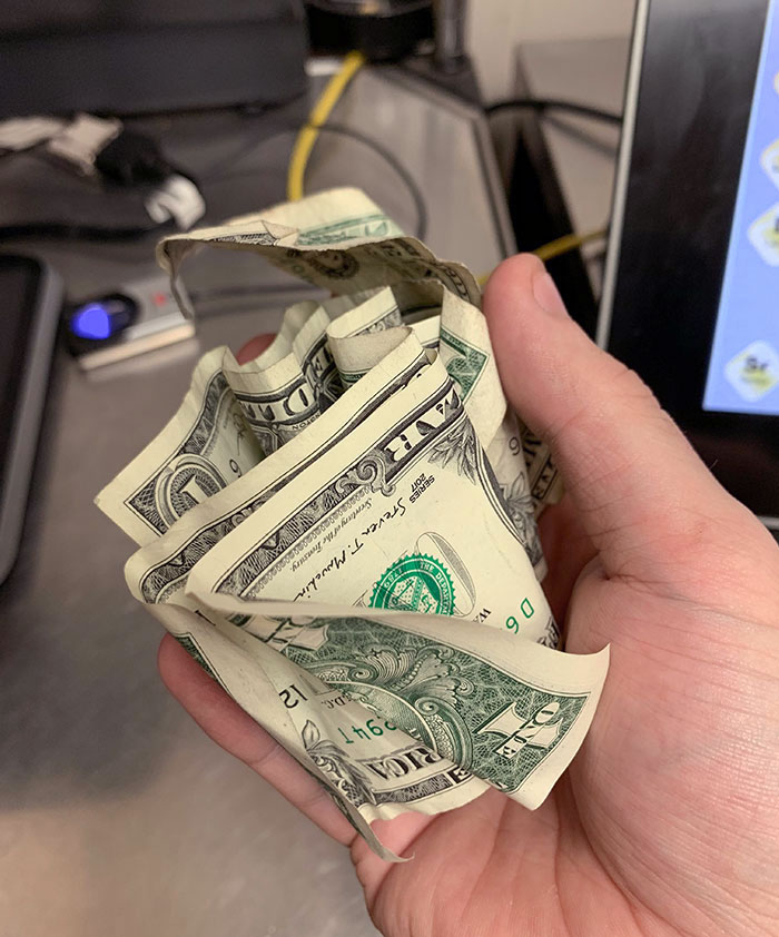 When A Customer Hands You Cash Like This