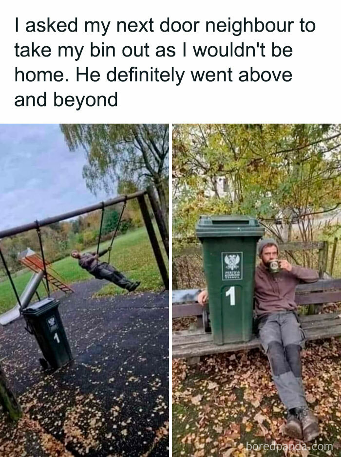 Neighbor goes above and beyond by swinging on a swing attached to a trash bin in a wholesome moment.