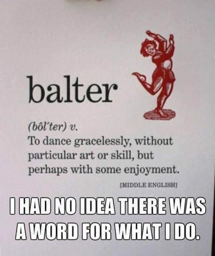 Definition of balter as dancing gracelessly but with enjoyment, featured in wholesome meme about joyful moments.