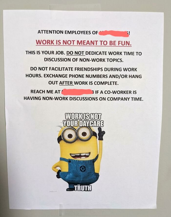 Came Into Work This Morning To Find This Taped To The Wall. Boss Went On A Tirade Against Me And Co-Worker Yesterday For Taking To Each Other With No Customers In The Store