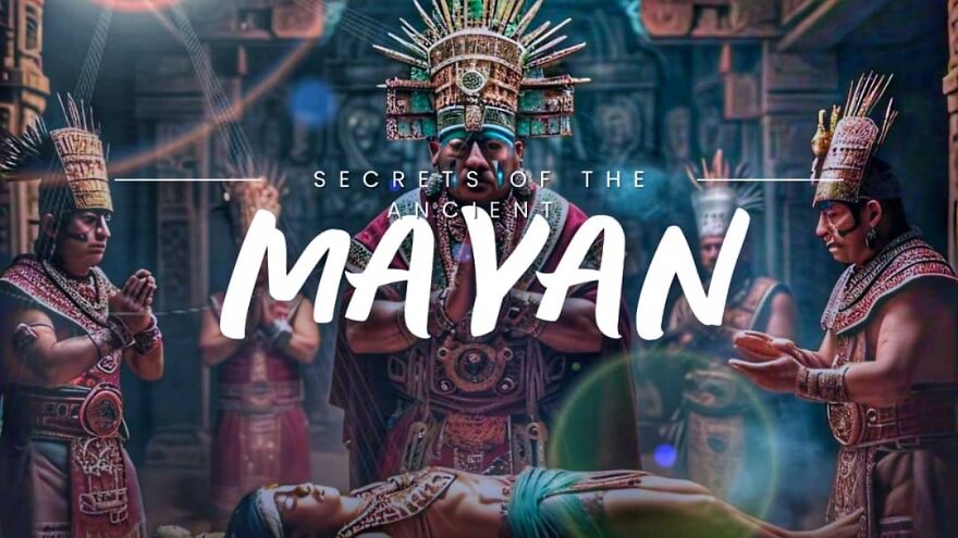 I Found Out Some Disturbing Truths Ancient Mayan Rituals
