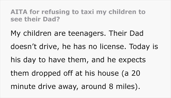Ex Wants To See His Kids But Won’t Lift A Finger, Livid When Mom Refuses To Drive Them To See Him Ex Wants To See His Kids But Won’t Lift A Finger, Livid When Mom Refuses To Drive Them To See Him