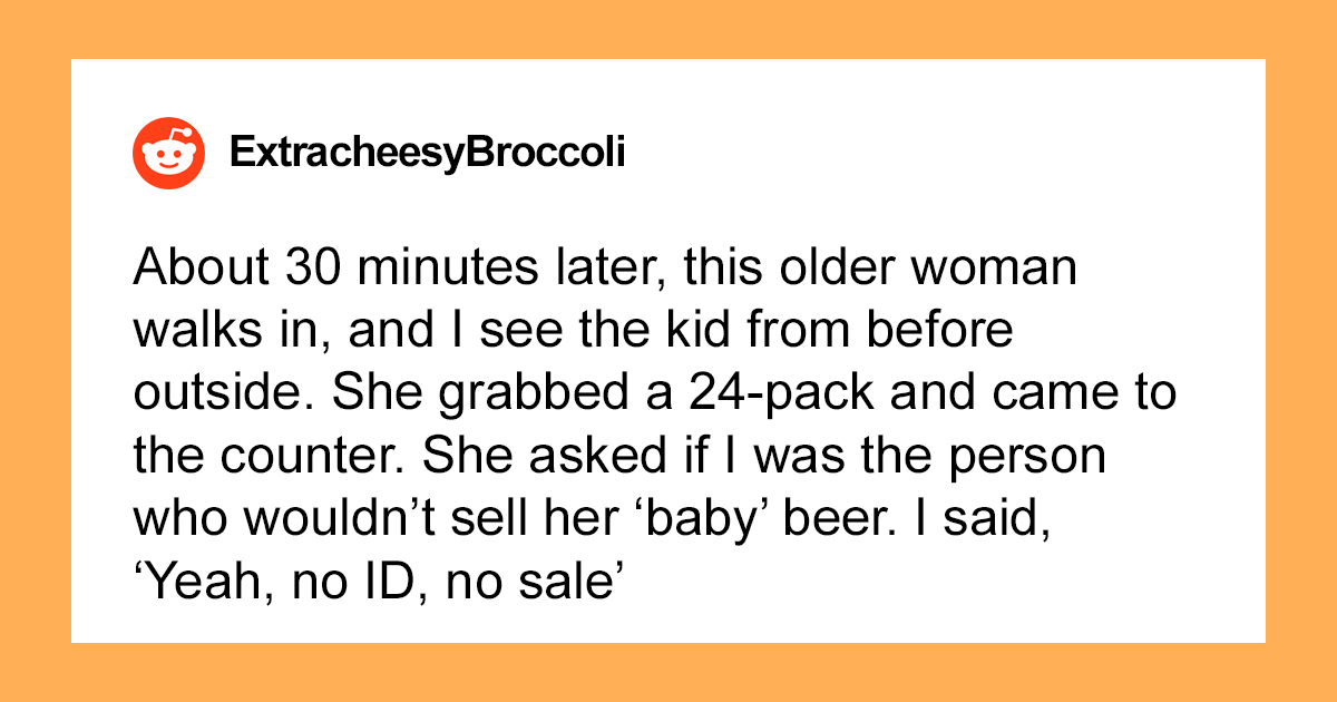 “No ID, No Sale”: Underage Guy Refused Alcohol, Gets Mommy To Teach ...