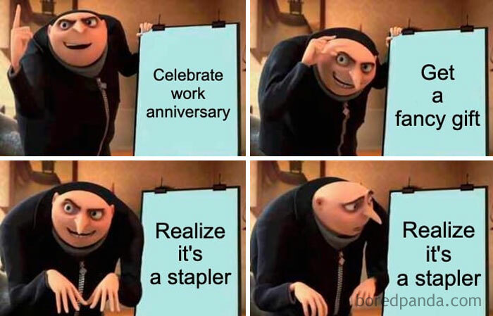 Gru from Despicable Me shows a work anniversary meme about receiving a stapler as a gift, expressing humorous disappointment.