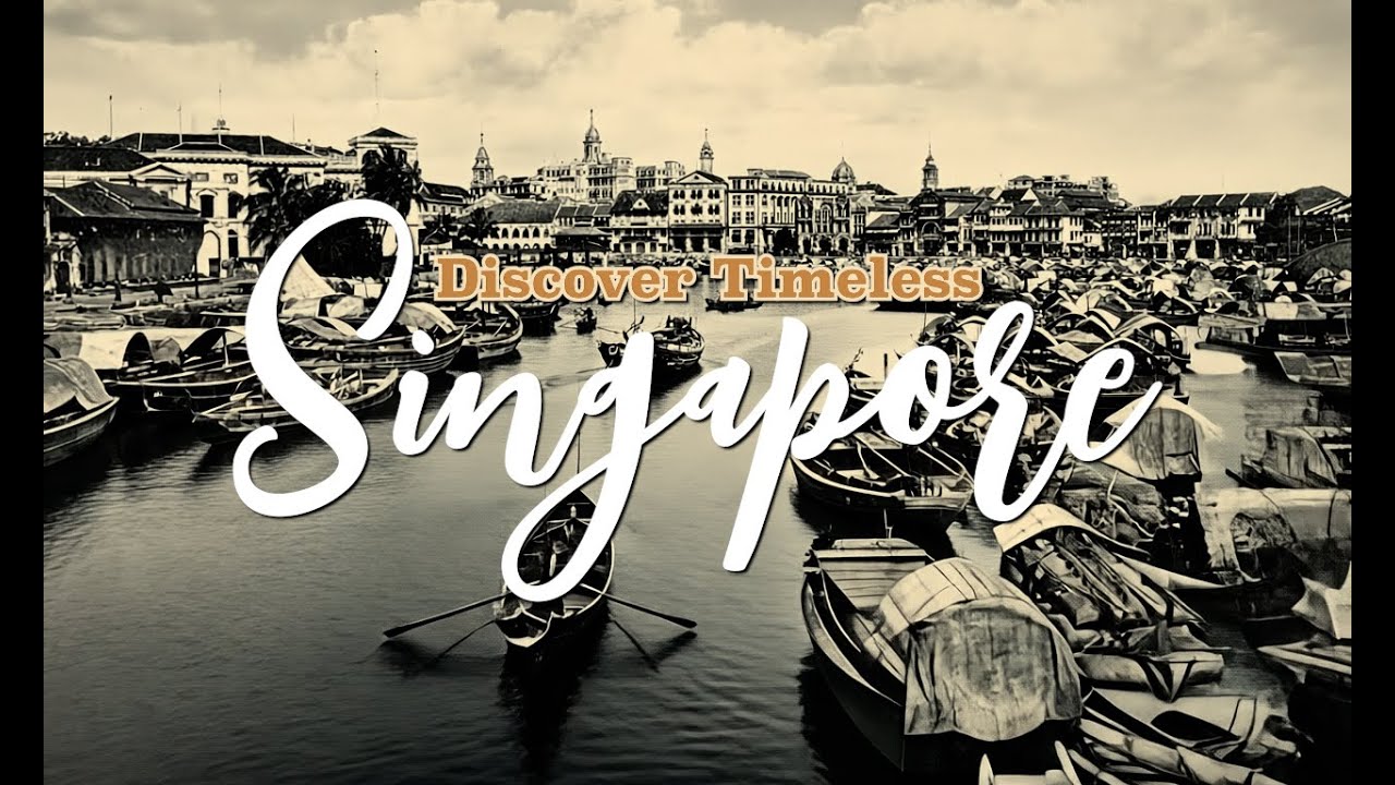 Discover Timeless Singapore