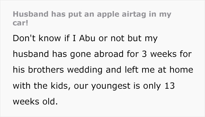 &ldquo;He Doesn&rsquo;t Know I Know&rdquo;: Husband Leaves On A 3-Week Trip, Wife Finds A Tracker In Her Car