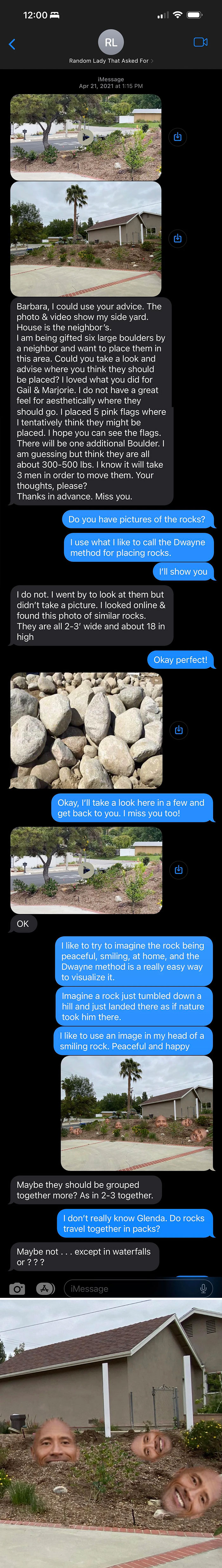 Lady Asked For Where To Put The Rocks. I Was Feeling Helpful…