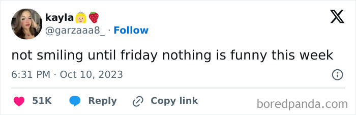 A tweet about life's ups and downs, joking about not smiling until Friday.