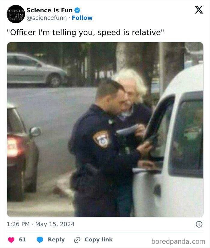 Police officer writing a ticket while an older man with white hair explains speed is relative in a funny science meme.