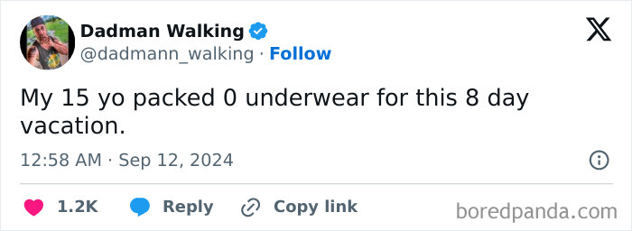 Parenting tweet humor about a 15-year-old packing zero underwear for an eight-day vacation on social media.