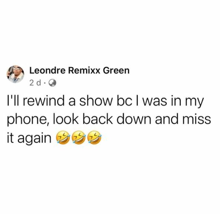 Funny Netflix meme about rewinding a show repeatedly due to phone distractions, featuring laughing emojis.