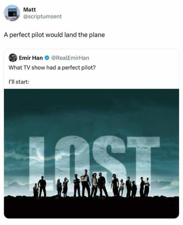 Netflix meme about a perfect pilot, featuring the show "Lost" image with text overlay.