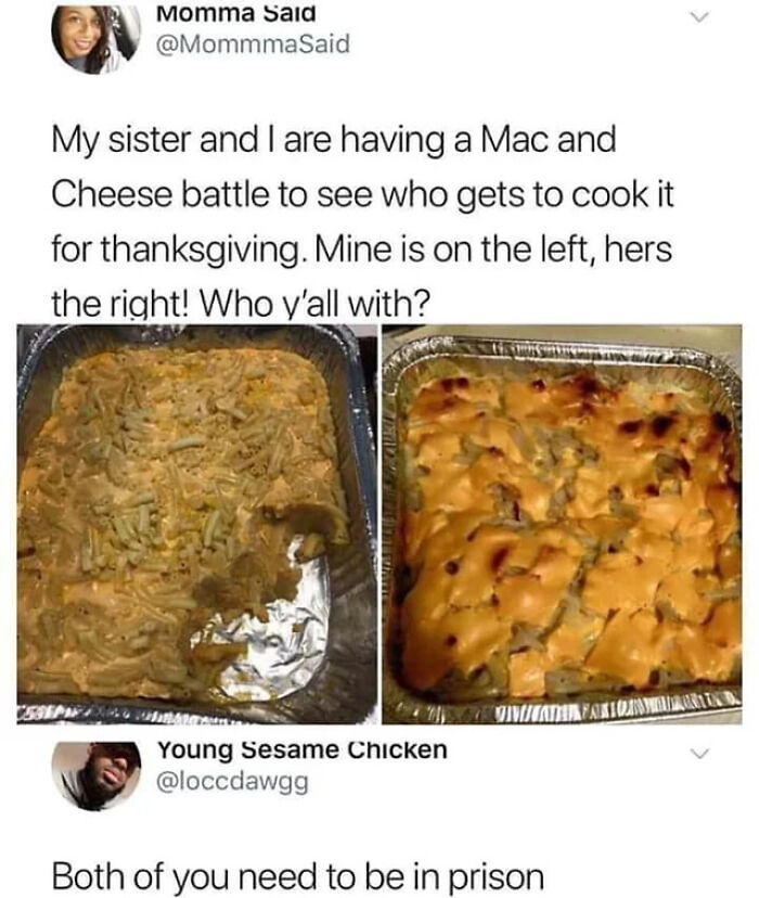 Two mac and cheese dishes in foil trays for a cooking contest, with a humorous comment below.