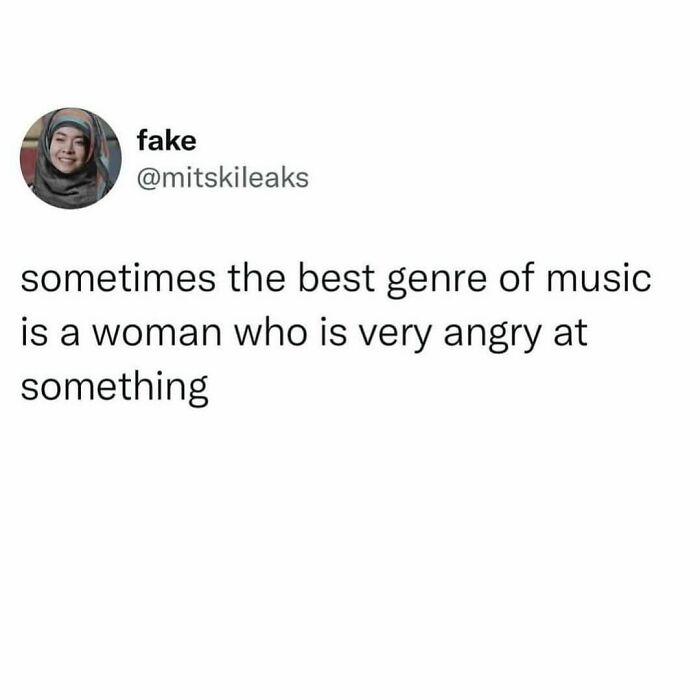Meme humorously relating millennials' love for music by angry women.