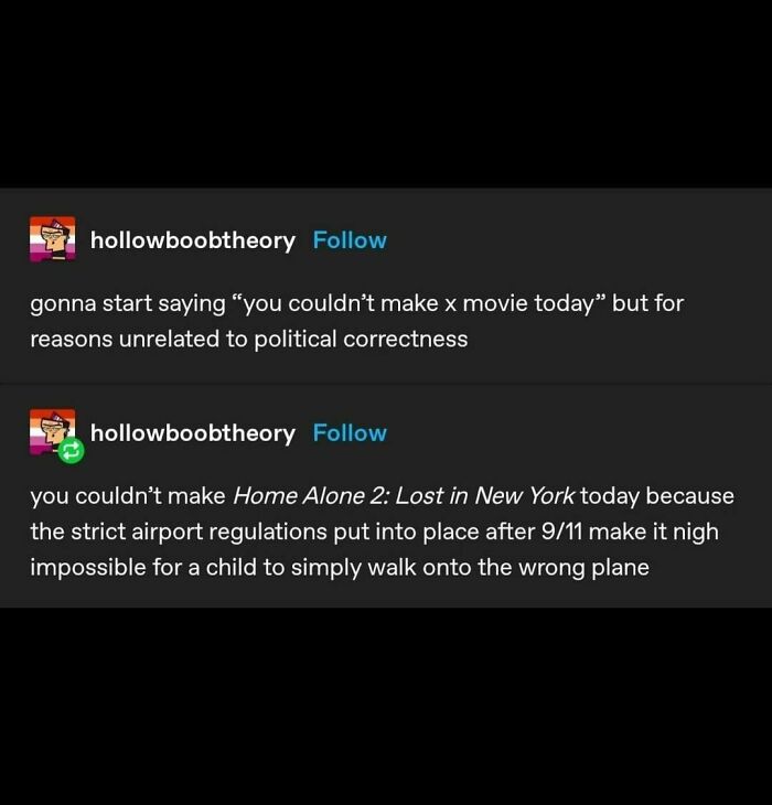 Funny meme about making movies today, referencing "Home Alone 2" and stricter airport regulations after 9/11.