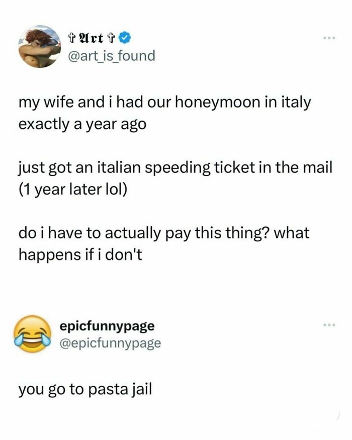 Humorous meme about receiving a speeding ticket from Italy a year after honeymoon, mentioning "pasta jail."