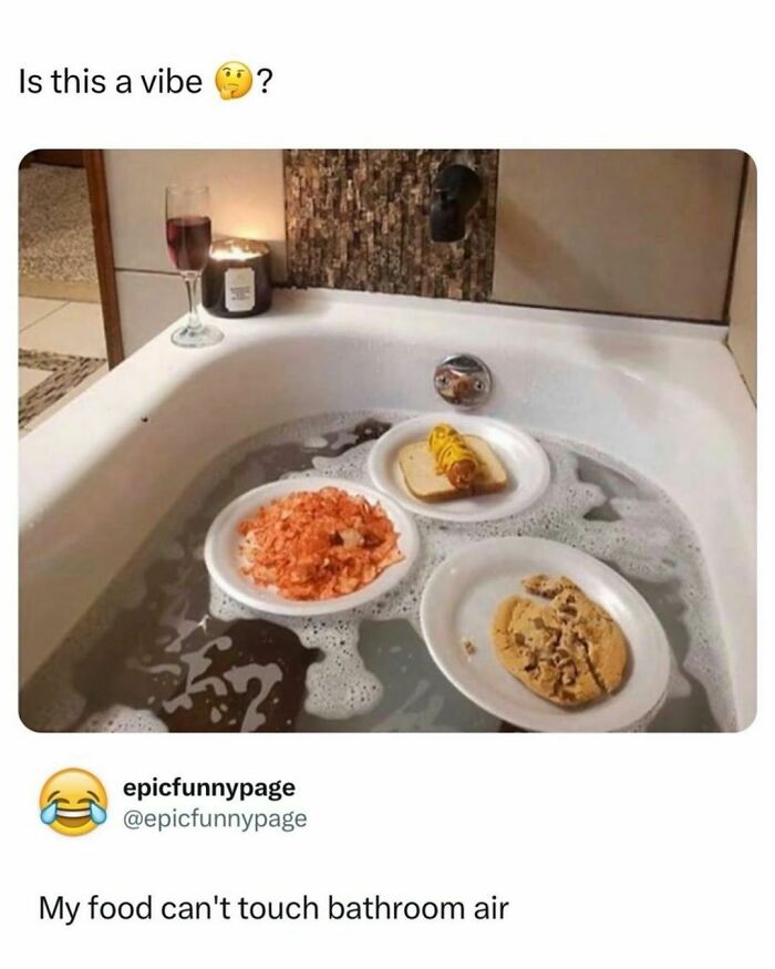 Bathtub dining meme with plates of food floating in soapy water.