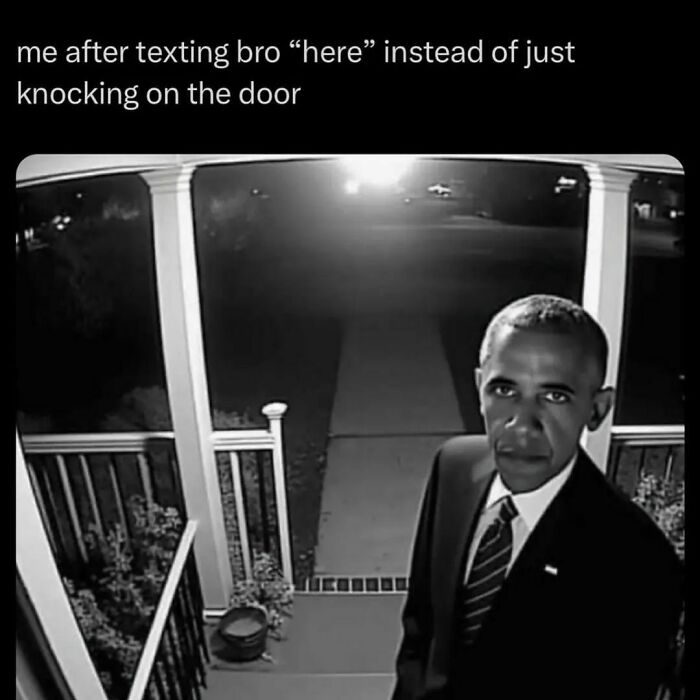 Man in suit looking at a house door camera with caption about texting "here" instead of knocking, hilarious meme.