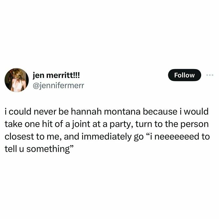 Tweet about not being able to be Hannah Montana, part of hilariously random posts to brighten your day.