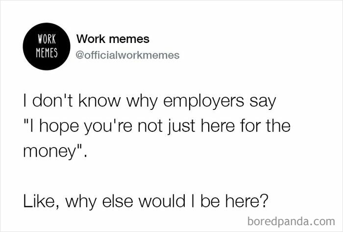 Work meme text about employees questioning employer comments on motivation, illustrating funny work memes.