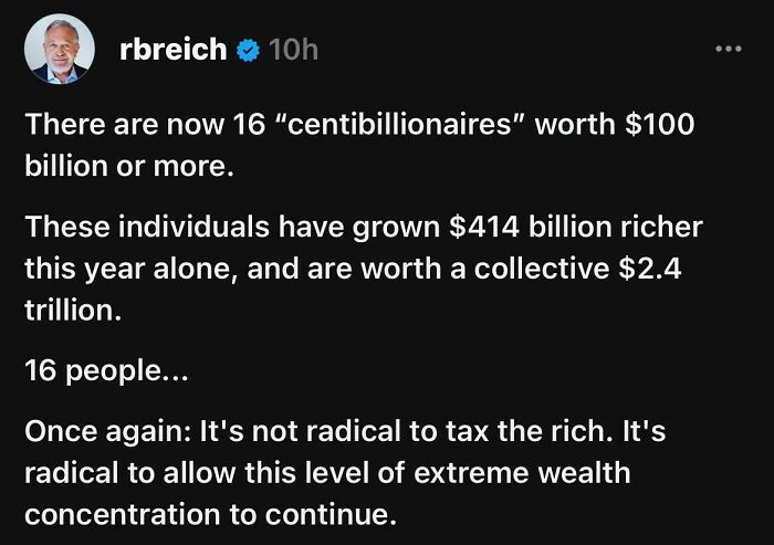 Social media post highlighting extreme wealth concentration and a call for taxing the rich, showing absent basic logic.