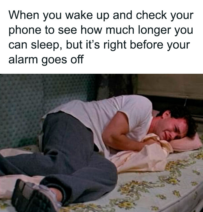Man lying in bed frustrated after checking phone for sleep time right before alarm goes off, work memes humor.