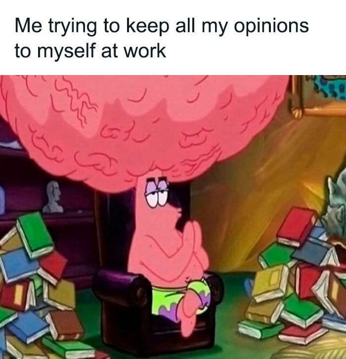 Cartoon character with oversized brain sitting in chair surrounded by books, illustrating work memes humor about opinions at work.
