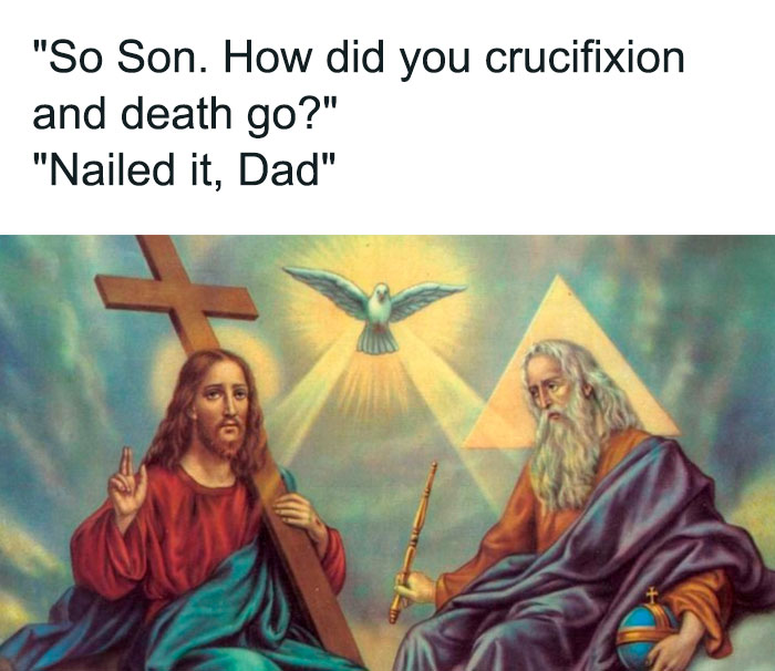 Funny Christian meme with Jesus and God, sharing a humorous exchange about the crucifixion.